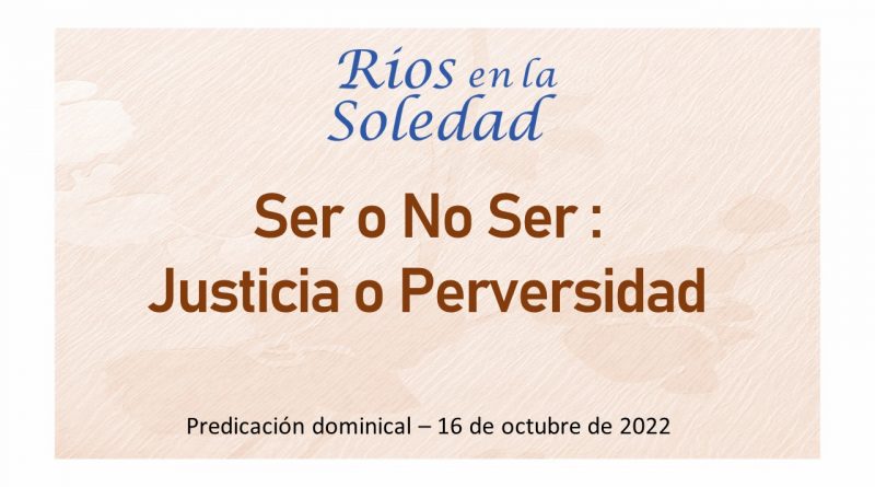 Justicia o Perversidad